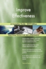 Improve Effectiveness A Complete Guide - 2019 Edition - Book