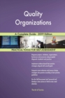 Quality Organizations A Complete Guide - 2019 Edition - Book