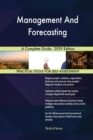 Management And Forecasting A Complete Guide - 2019 Edition - Book