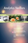 Analytics Vendors A Complete Guide - 2019 Edition - Book