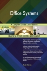 Office Systems A Complete Guide - 2019 Edition - Book
