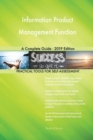 Information Product Management Function A Complete Guide - 2019 Edition - Book