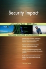 Security Impact A Complete Guide - 2019 Edition - Book