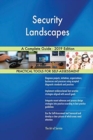 Security Landscapes A Complete Guide - 2019 Edition - Book