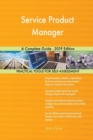 Service Product Manager A Complete Guide - 2019 Edition - Book