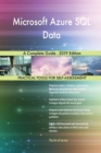 Microsoft Azure SQL Data A Complete Guide - 2019 Edition - Book