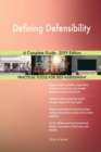 Defining Defensibility A Complete Guide - 2019 Edition - Book