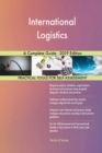 International Logistics A Complete Guide - 2019 Edition - Book