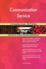 Communication Service A Complete Guide - 2019 Edition - Book