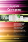 Supplier Contingency A Complete Guide - 2019 Edition - Book