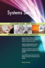 Systems Security A Complete Guide - 2019 Edition - Book