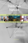 Distribution Network A Complete Guide - 2019 Edition - Book