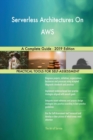 Serverless Architectures On AWS A Complete Guide - 2019 Edition - Book
