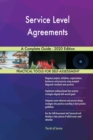 Service Level Agreements A Complete Guide - 2020 Edition - Book