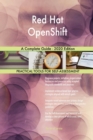 Red Hat OpenShift A Complete Guide - 2020 Edition - Book