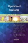 Operational Resilience A Complete Guide - 2020 Edition - Book