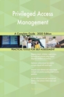 Privileged Access Management A Complete Guide - 2020 Edition - Book