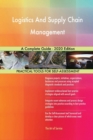 Logistics And Supply Chain Management A Complete Guide - 2020 Edition - Book