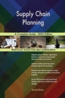 Supply Chain Planning A Complete Guide - 2020 Edition - Book