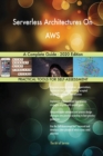 Serverless Architectures On AWS A Complete Guide - 2020 Edition - Book