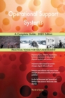 Operational Support Systems A Complete Guide - 2020 Edition - Book