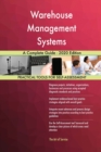 Warehouse Management Systems A Complete Guide - 2020 Edition - Book