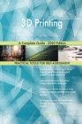 3D Printing A Complete Guide - 2020 Edition - Book