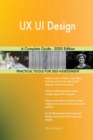 UX UI Design A Complete Guide - 2020 Edition - Book