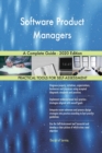 Software Product Managers A Complete Guide - 2020 Edition - Book