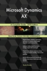 Microsoft Dynamics AX A Complete Guide - 2020 Edition - Book