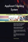 Applicant Tracking System A Complete Guide - 2020 Edition - Book