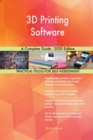 3D Printing Software A Complete Guide - 2020 Edition - Book
