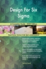 Design For Six Sigma A Complete Guide - 2020 Edition - Book