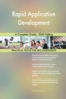 Rapid Application Development A Complete Guide - 2020 Edition - Book