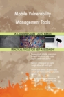 Mobile Vulnerability Management Tools A Complete Guide - 2020 Edition - Book