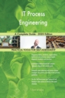 IT Process Engineering A Complete Guide - 2020 Edition - Book