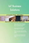 IoT Business Solutions A Complete Guide - 2020 Edition - Book