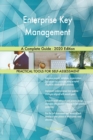 Enterprise Key Management A Complete Guide - 2020 Edition - Book