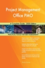 Project Management Office PMO A Complete Guide - 2020 Edition - Book