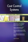 Cost Control Systems A Complete Guide - 2020 Edition - Book