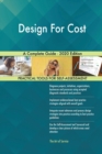 Design For Cost A Complete Guide - 2020 Edition - Book