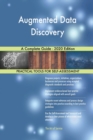 Augmented Data Discovery A Complete Guide - 2020 Edition - Book