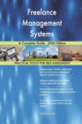 Freelance Management Systems A Complete Guide - 2020 Edition - Book
