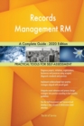 Records Management RM A Complete Guide - 2020 Edition - Book