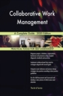 Collaborative Work Management A Complete Guide - 2020 Edition - Book