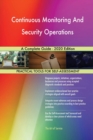 Continuous Monitoring And Security Operations A Complete Guide - 2020 Edition - Book