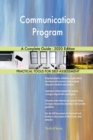 Communication Program A Complete Guide - 2020 Edition - Book