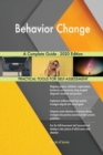 Behavior Change A Complete Guide - 2020 Edition - Book