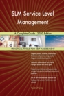 SLM Service Level Management A Complete Guide - 2020 Edition - Book