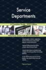Service Departments A Complete Guide - 2020 Edition - Book